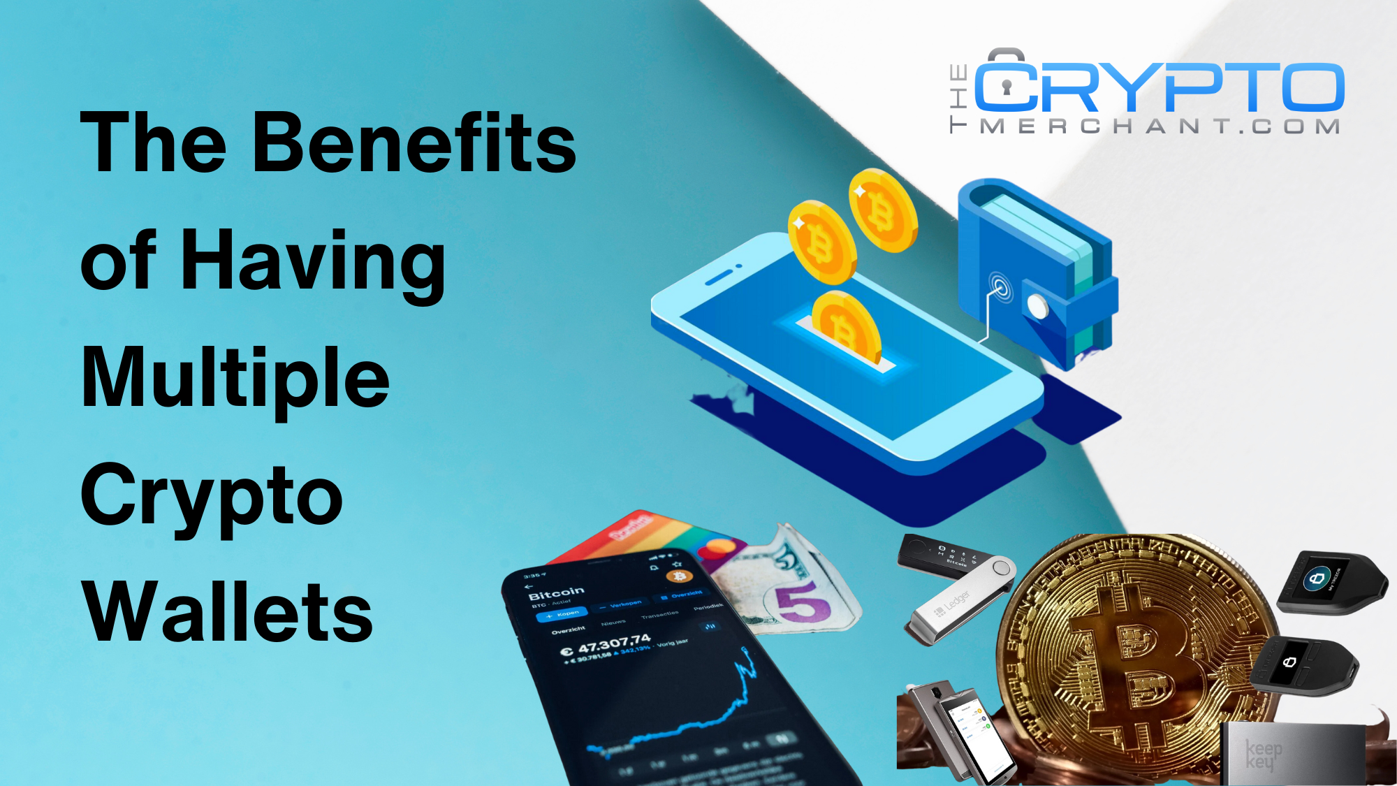 The Benefits of Having Multiple Crypto Wallets – The Crypto Merchant