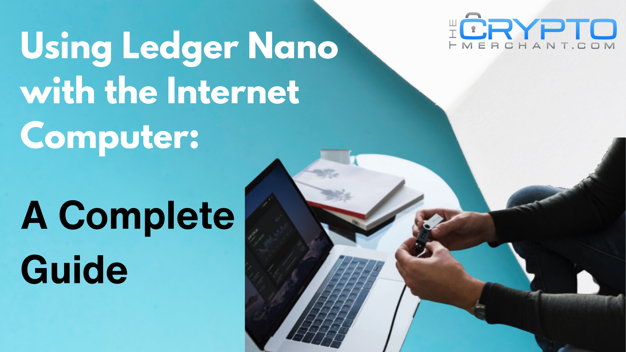 Using Ledger Nano with the Internet Computer: A Complete Guide – The ...