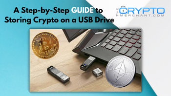 A Simple Guide to Safely Storing Your Crypto on a USB Drive – The ...