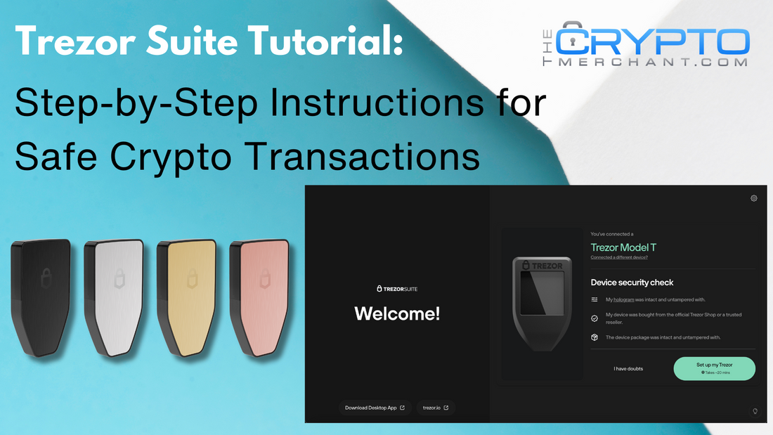 Trezor Suite Tutorial: Step-by-Step Instructions for Safe Crypto Transactions
