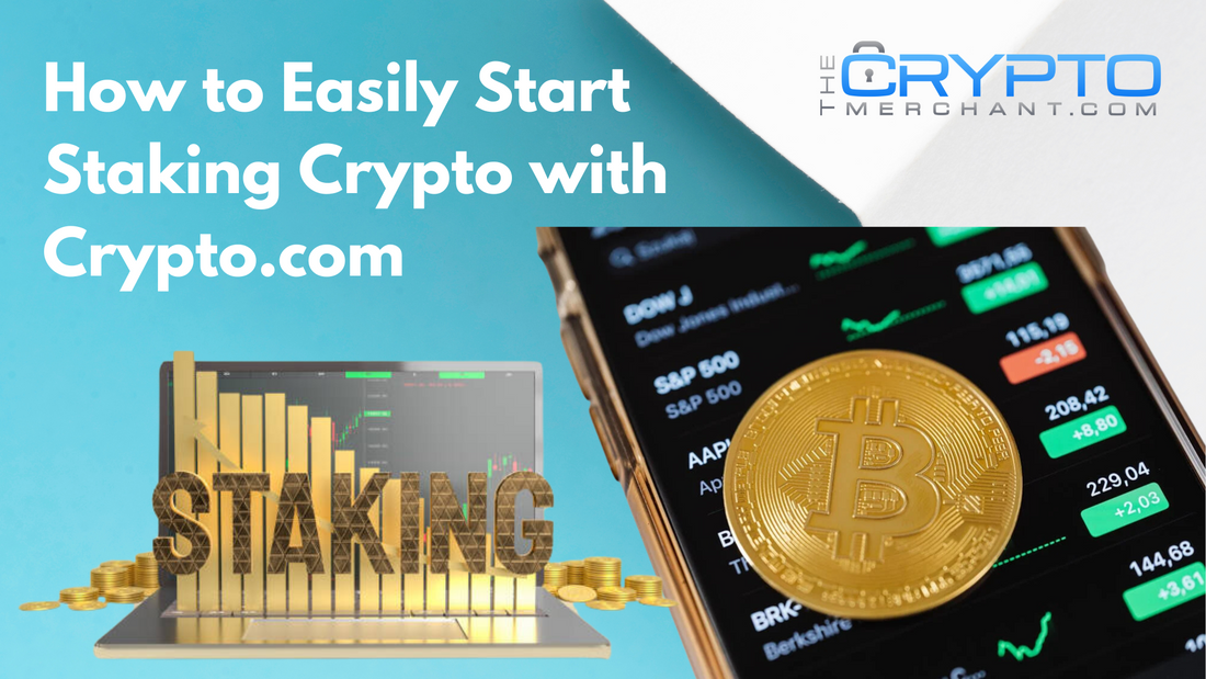 How to Easily Start Staking Crypto with Crypto.com and Ledger Nano